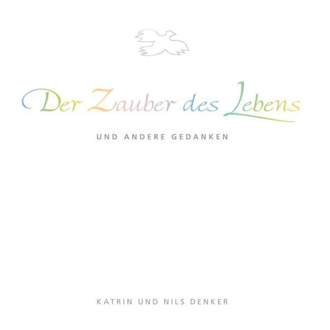 Der Zauber des Lebens