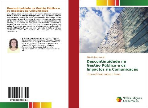 Descontinuidade na Gestão Pública e os Impactos na Comunicação