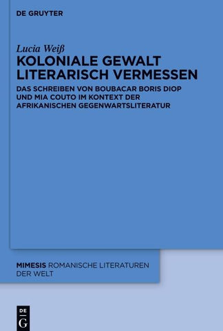 Koloniale Gewalt literarisch vermessen