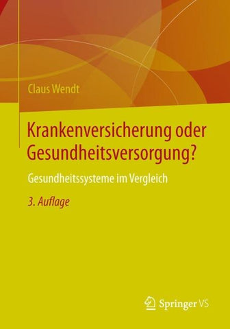 Krankenversicherung oder Gesundheitsversorgung?
