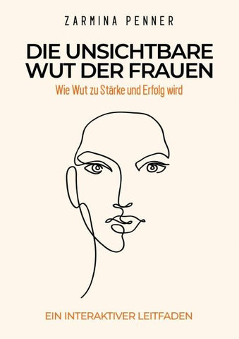 Die unsichtbare Wut der Frauen