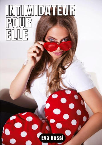 Intimidateur pour elle