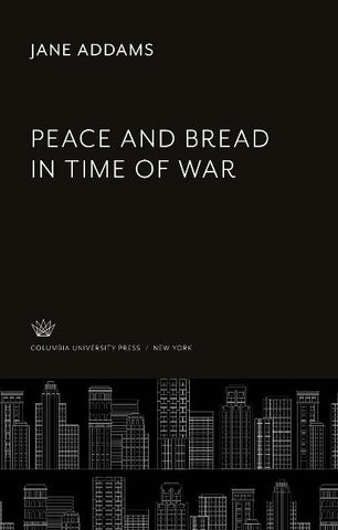 Peace and Bread in Time of War