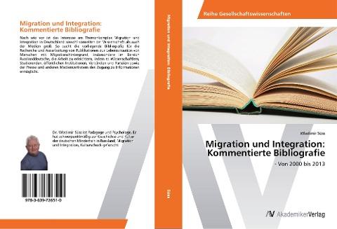 Migration und Integration: Kommentierte Bibliografie