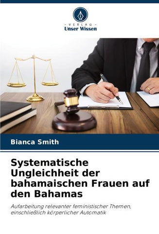 Systematische Ungleichheit der bahamaischen Frauen auf den Bahamas