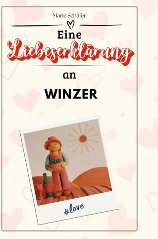 Eine Liebeserklärung an Winzer