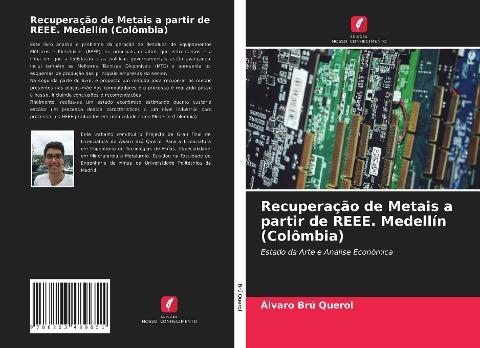 Recuperação de Metais a partir de REEE. Medellín (Colômbia)