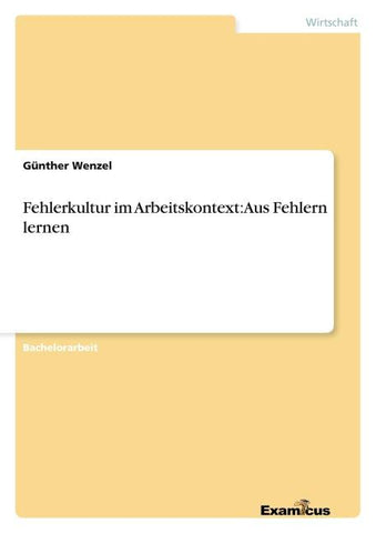 Fehlerkultur im Arbeitskontext:  Aus Fehlern lernen