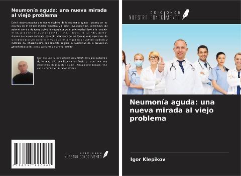 Neumonía aguda: una nueva mirada al viejo problema