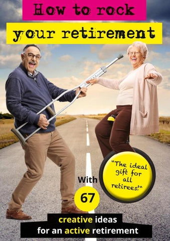 How to rock your retirement