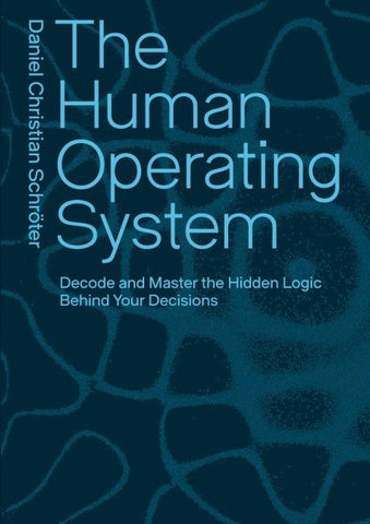 The Human Operating System