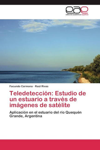 Teledetección: Estudio de un estuario a través de imágenes de satélite