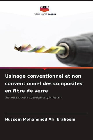 Usinage conventionnel et non conventionnel des composites en fibre de verre