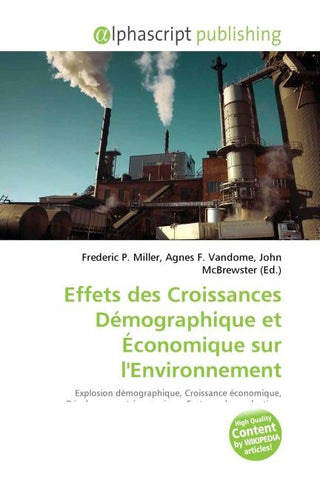 Effets des Croissances Démographique et Économique sur l'Environnement