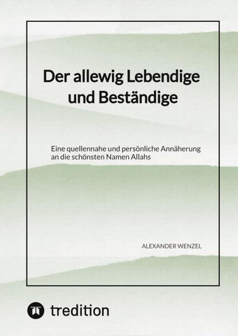 Der allewig Lebendige und Beständige