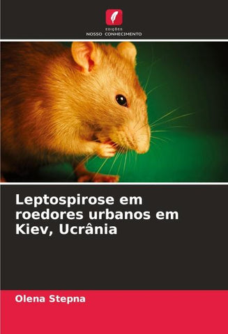 Leptospirose em roedores urbanos em Kiev, Ucrânia