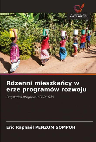 Rdzenni mieszka¿cy w erze programów rozwoju