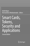 Smart Cards, Tokens, Security and Applications