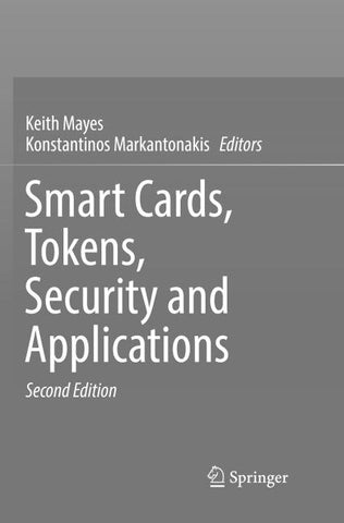 Smart Cards, Tokens, Security and Applications
