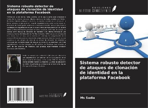 Sistema robusto detector de ataques de clonación de identidad en la plataforma Facebook