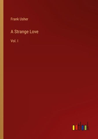 A Strange Love