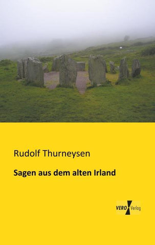 Sagen aus dem alten Irland