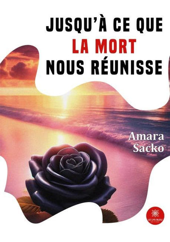 Jusqu'à ce que la mort nous réunisse