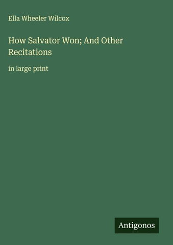 How Salvator Won; And Other Recitations