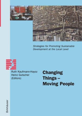 Changing Things — Moving People