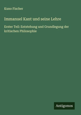 Immanuel Kant und seine Lehre