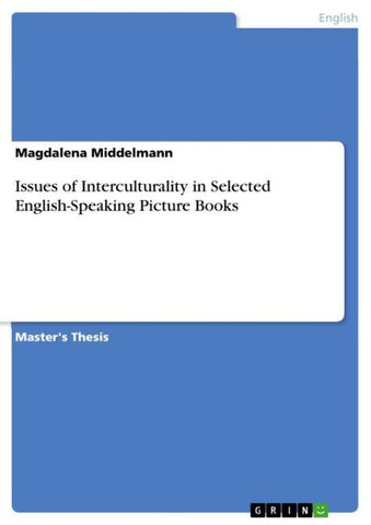 Issues of Interculturality in Selected English-Speaking Picture Books
