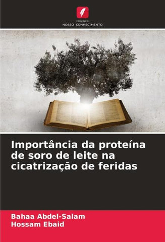 Importância da proteína de soro de leite na cicatrização de feridas
