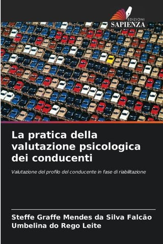 La pratica della valutazione psicologica dei conducenti