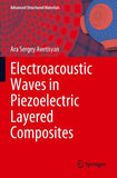 Electroacoustic Waves in Piezoelectric Layered Composites