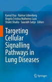 Targeting Cellular Signalling Pathways in Lung Diseases