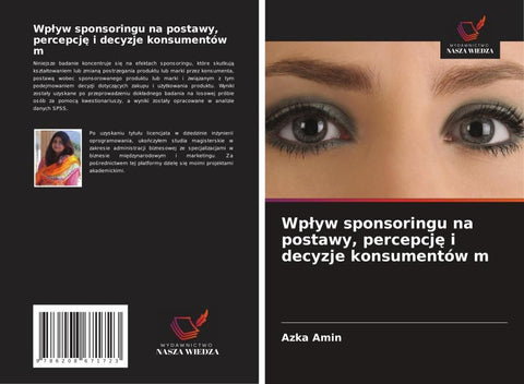 Wp¿yw sponsoringu na postawy, percepcj¿ i decyzje konsumentów m