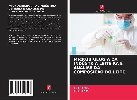 MICROBIOLOGIA DA INDÚSTRIA LEITEIRA E ANÁLISE DA COMPOSIÇÃO DO LEITE