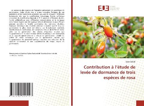 Contribution à l'étude de levée de dormance de trois espèces de rosa