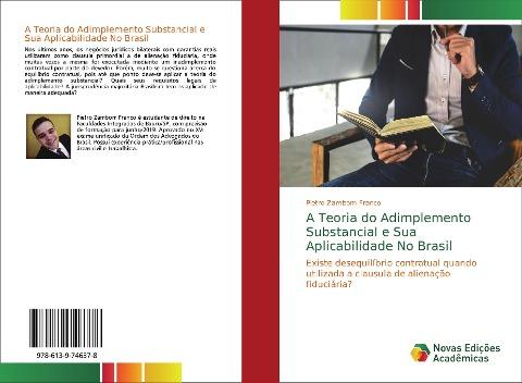 A Teoria do Adimplemento Substancial e Sua Aplicabilidade No Brasil