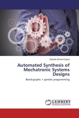 Automated Synthesis of Mechatronic Systems Designs