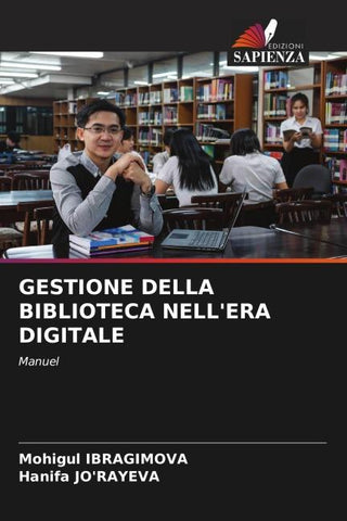 GESTIONE DELLA BIBLIOTECA NELL'ERA DIGITALE