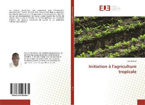 Initiation à l'agriculture tropicale