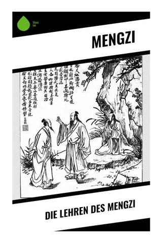 Die Lehren des Mengzi