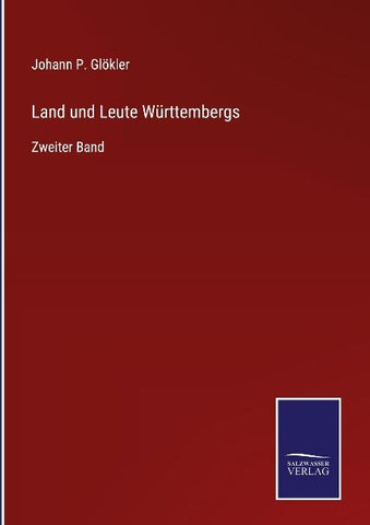 Land und Leute Württembergs
