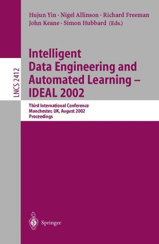 Intelligent Data Engineering and Automated Learning - IDEAL 2002