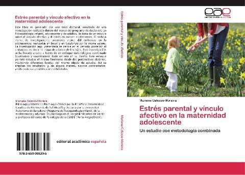 Estrés parental y vínculo afectivo en la maternidad adolescente