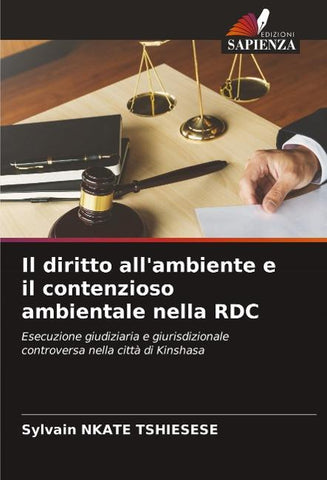 Il diritto all'ambiente e il contenzioso ambientale nella RDC