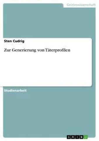 Zur Generierung von Täterprofilen