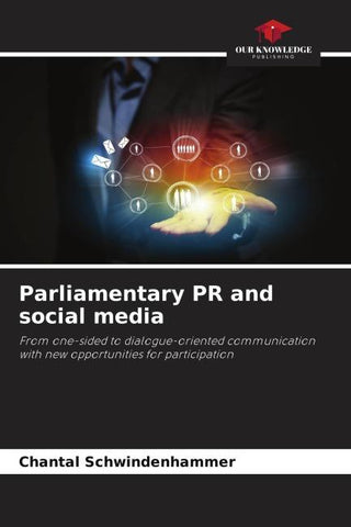 Parliamentary PR and social media