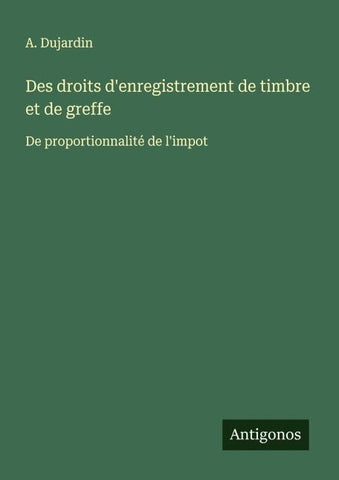 Des droits d'enregistrement de timbre et de greffe